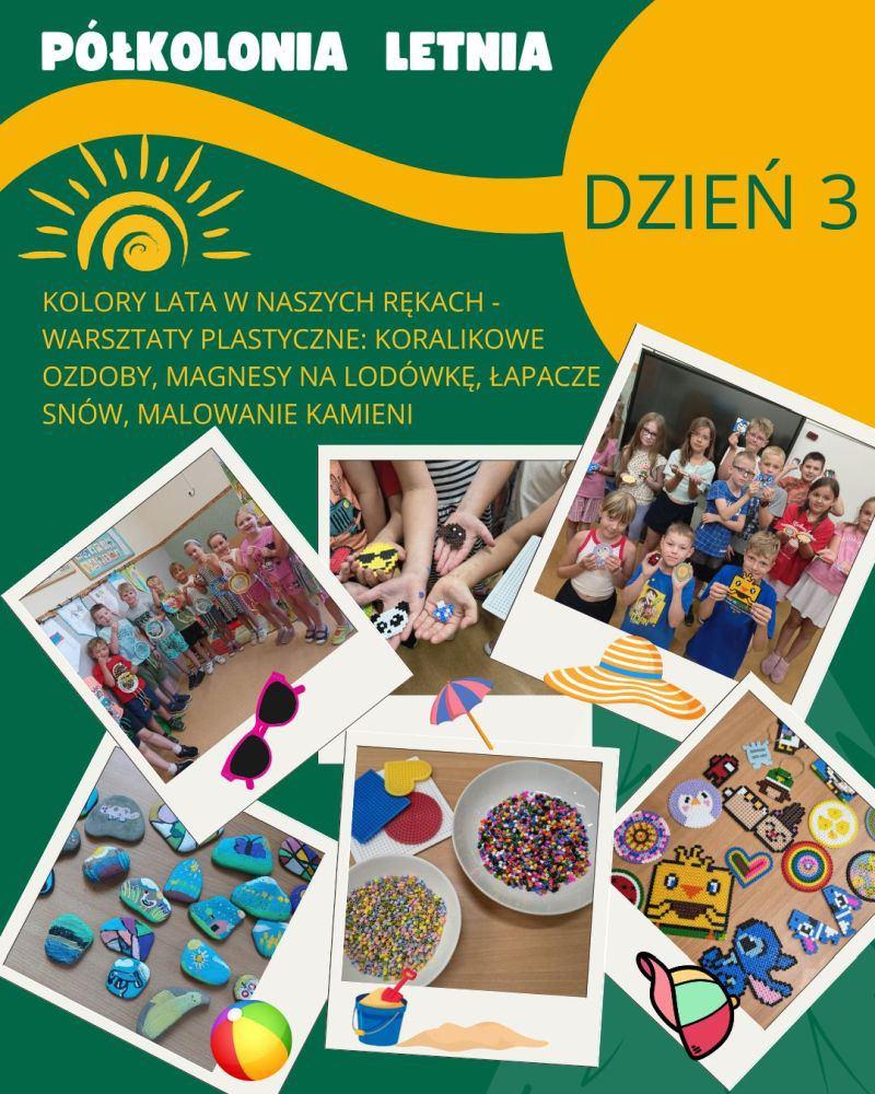 PÓŁKOLONIA LETNIA – DZIEŃ 3
