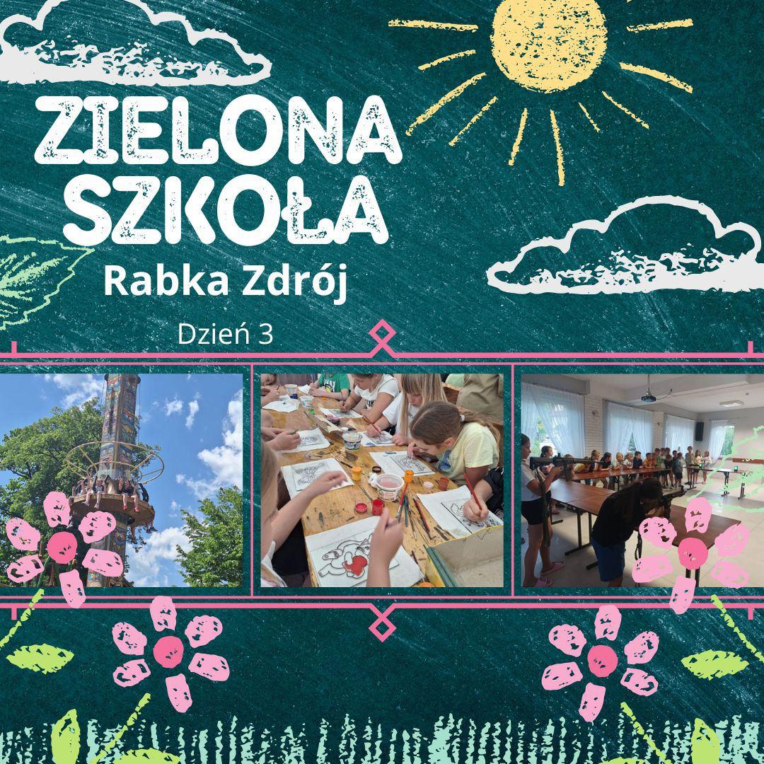 ZIELONA SZKOŁA KL. 2A, 2B I 3 – RABKA ZDRÓJ (DZIEŃ 3)